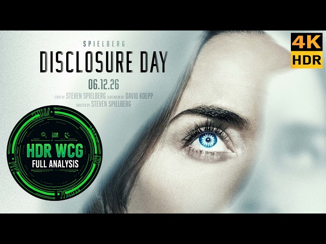 4K HDR ANALYSIS | Disclosure Day 2026