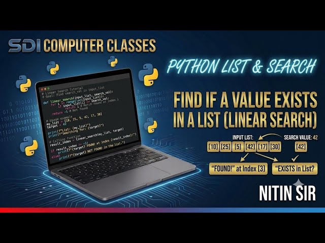 Python List Program-13. Linear Search || Search Value Exist in List or Not? #nitin_sir #sdi
