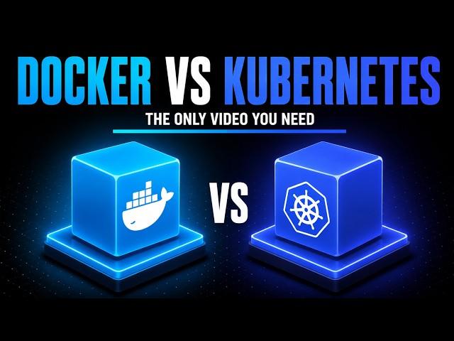 Docker vs Kubernetes: The ONLY Video You Need to Understand the Difference