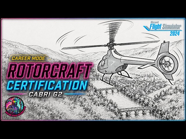Microsoft Flight Simulator 2024 Commercial Pilot License Rotorcraft Certification | 4K No Commentary