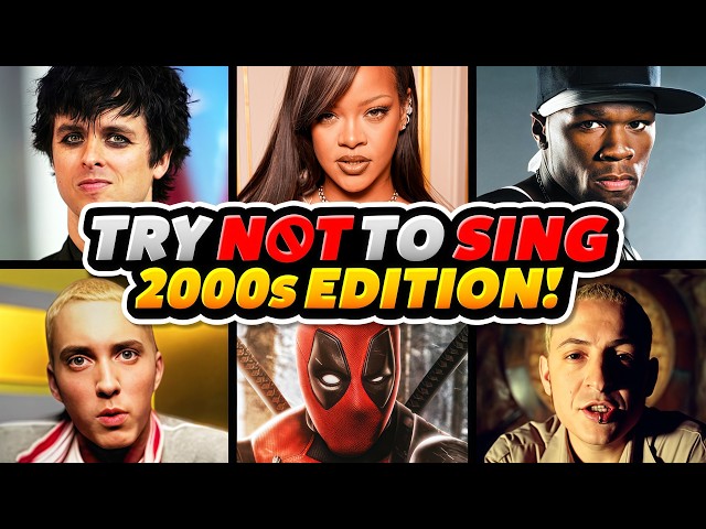 Try Not To Sing: 2000s Nostalgia Hits!