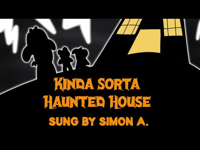 Kinda Sorta Haunted House (Vocal Cover)