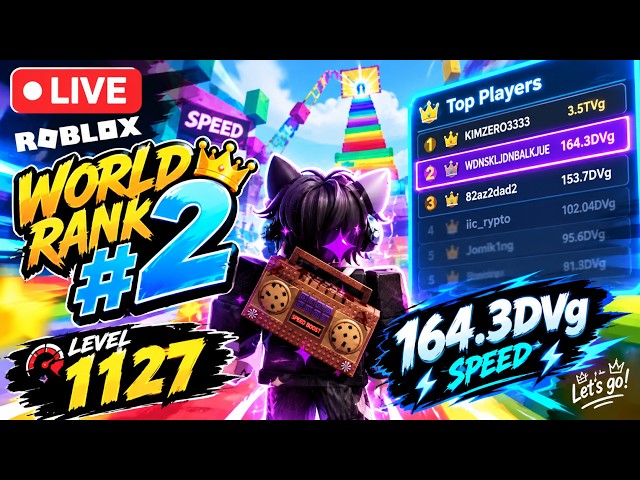 🔴 LIVE 🔥 WORLD RANK #2! 🏆 Level 1127 | 164.3DVg Speed ⚡ Roblox Speed Keyboard Escape