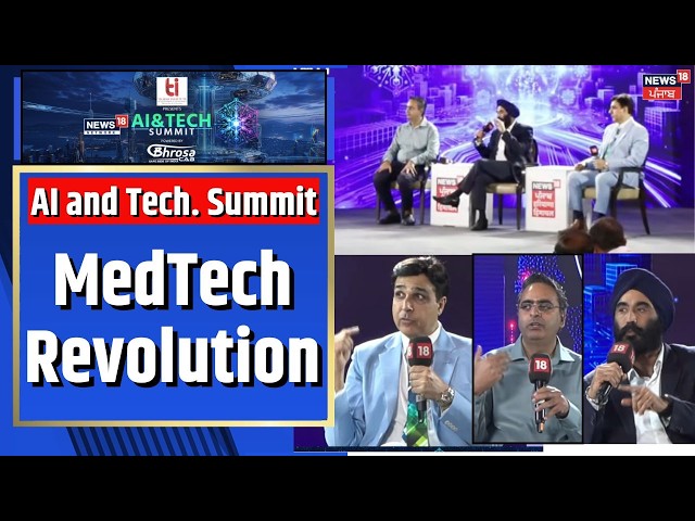 AI and Tech. Summit | MedTech Revolution | Dr. Krishan Kumar | Dr IPS Oberoi | Dr. Manuj Wadhwa