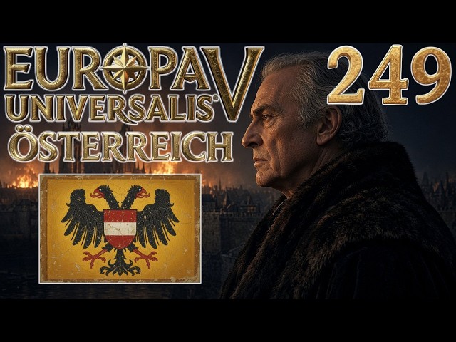 EU5 🦅 Österreich #249 | Karl VI. jagt die letzte große Armee Frankreichs!