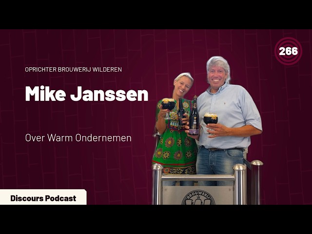 266. Mike Janssen, Founder of Brouwerij Wilderen, on Passionate Entrepreneurship