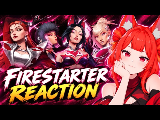 Ahri VTuber Reacts to K/DA – FIRESTARTER 🔥 | Music Video Reaction