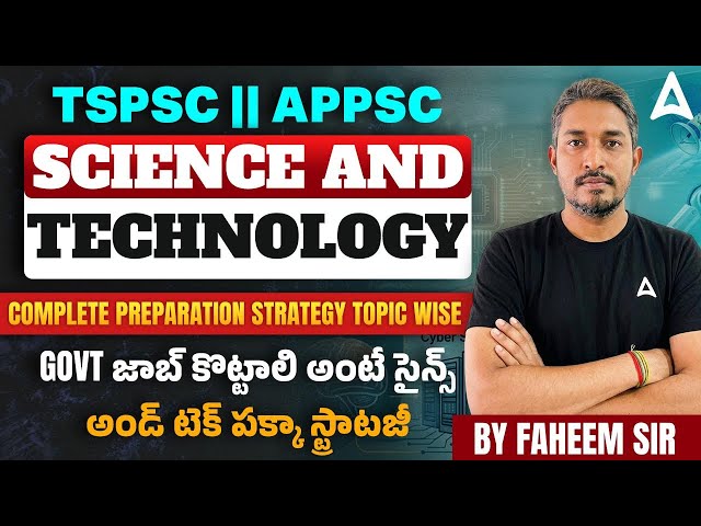 Science and Technology | TSPSC APPSC Complete Preparation Strategy 2026 | Topic Wise