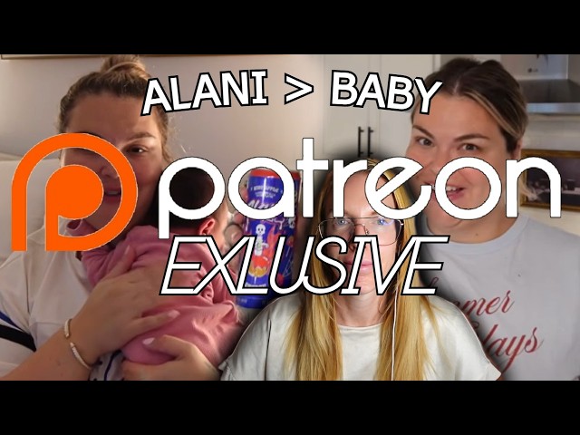 TEASER - NOBODY Is MOM-Shaming, People Are ALEX Shaming Because Alani Brings Her The Most Happiness