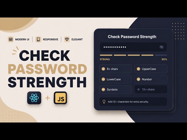 Build an Advanced Password Strength Checker in React JS | Complete Tutorial