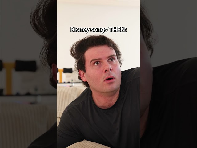 Disney Songs Now VS Then.