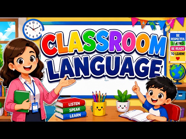 Classroom Language|Vocabulary For Kids|Educational Channel|ESL