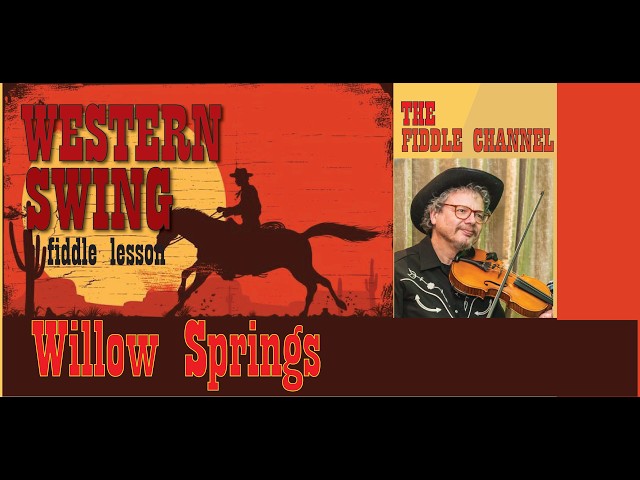 Willow Springs (fiddle lesson)