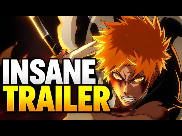 BLEACH's Final Trailer Reveals Its GREATEST Episode Yet!