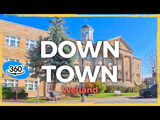 11/20/25 360 Video 4k/8k WELLAND DOWNTOWN DRIVING TOUR - CITY DRIVE