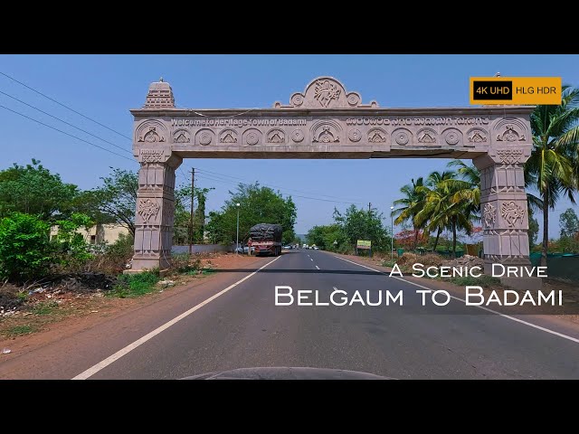 Belgaum to Badami | Scenic Drive | A Cultural & Natural Retreat in North Karnataka | 4K HDR