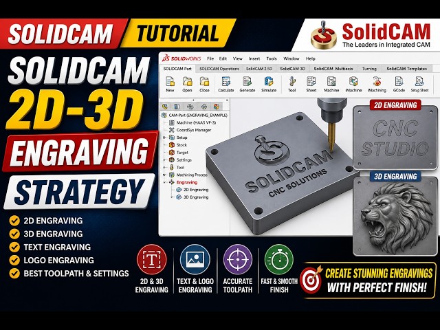 98_SolidCAM 2D & 3D Engraving Strategy | Complete Tutorial