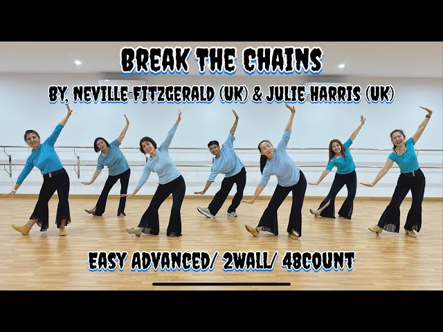 Break The Chains Line Dance. By, Neville Fitzgerald (UK) & Julie Harris (UK)