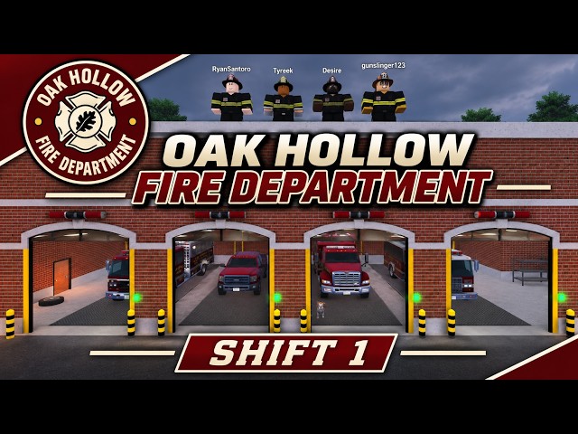 Firefighting Sim | Oak Hollow FD Shift 1!!