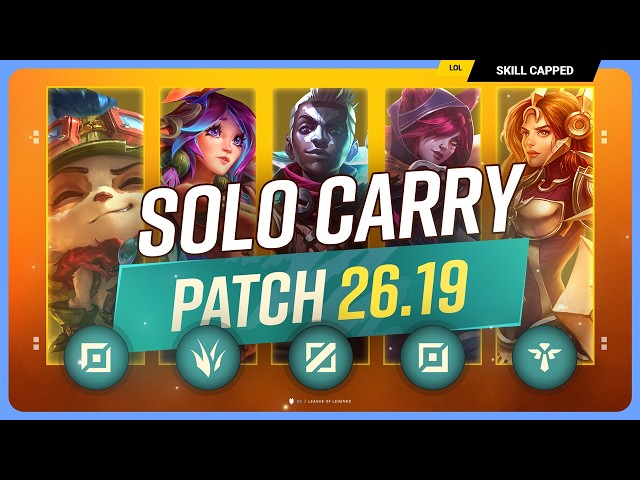 The NEW BEST SOLO CARRY CHAMPIONS on PATCH 26.19 - League of Legends