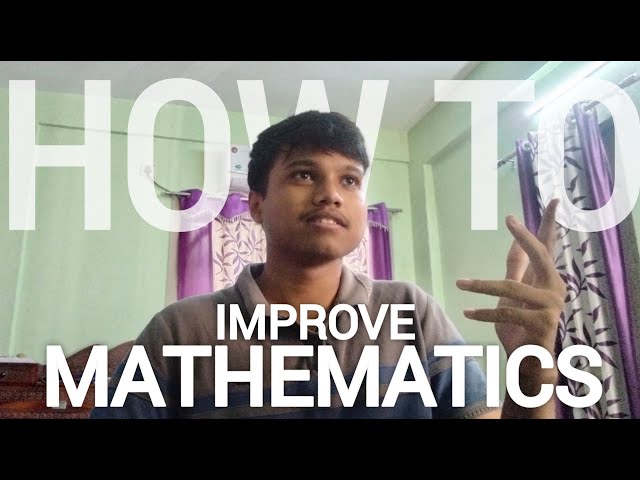 How to Improve Maths for JEE Mains | JEE Mains April Attempt Strategy for Maths