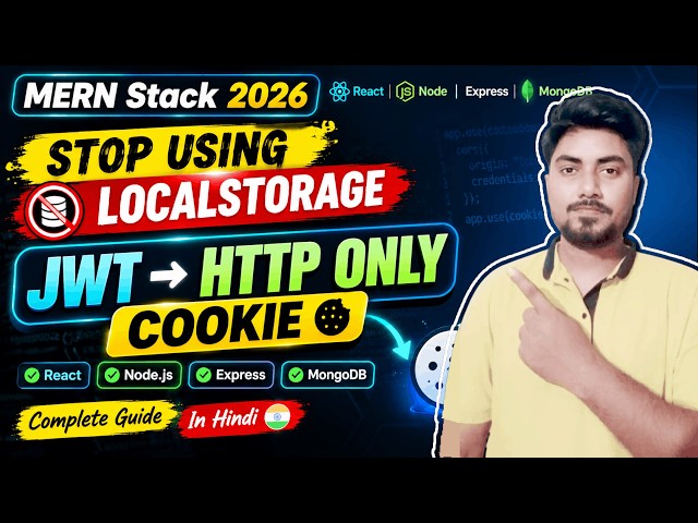 JWT Replace LocalStorage with HttpOnly Cookie | React + Node.js in Hindi | MERN Stack 2026 | #47