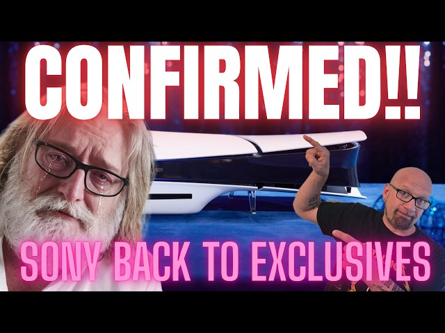 CONFIRMED!! Sony BACK to exclusives!