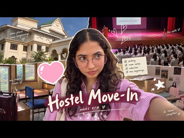 I MOVED INTO MY MBBS HOSTEL 🥹| MBBS Hostel Move-In Vlog + OATH CEREMONY | Medical College Life🌷✨