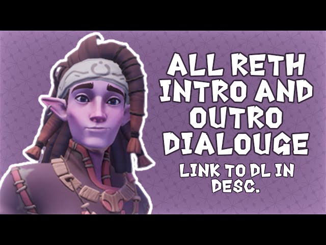 All Reth Intro and Outro Voice Lines (Palia)