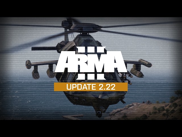 Arma 3 - Update 2.22 Trailer