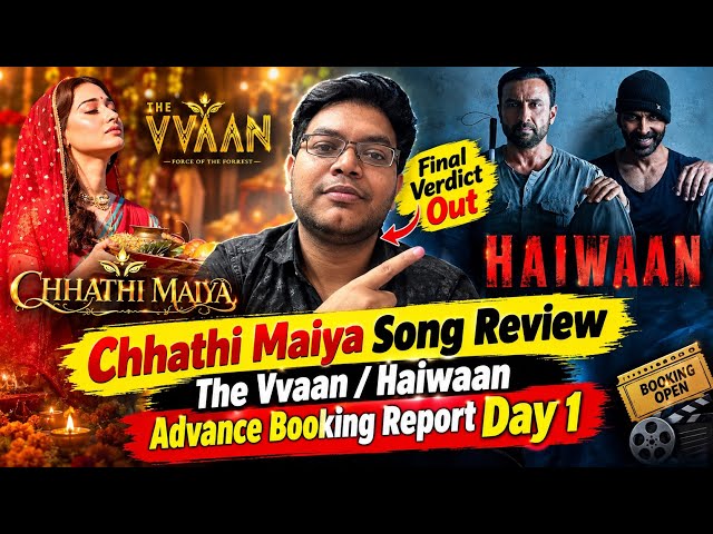CHHATHI MAIYA SONG REVIEW | THE VVAAN VIDEO SONG REACTION | HAIWAAN ADVANCE BOOKING REPORT DAY 1 😱