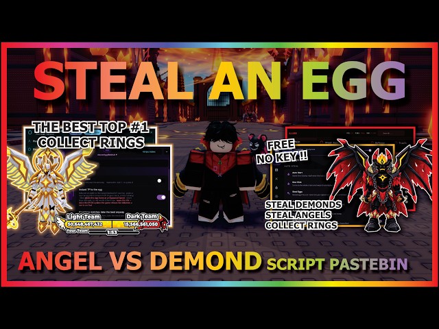 STEAL AN EGG Script Pastebin 2026 AUTO FARM, INSTANT STEAL, AUTO RING, ANGELS VS DEMONS (NO KEY) ☀️🔥