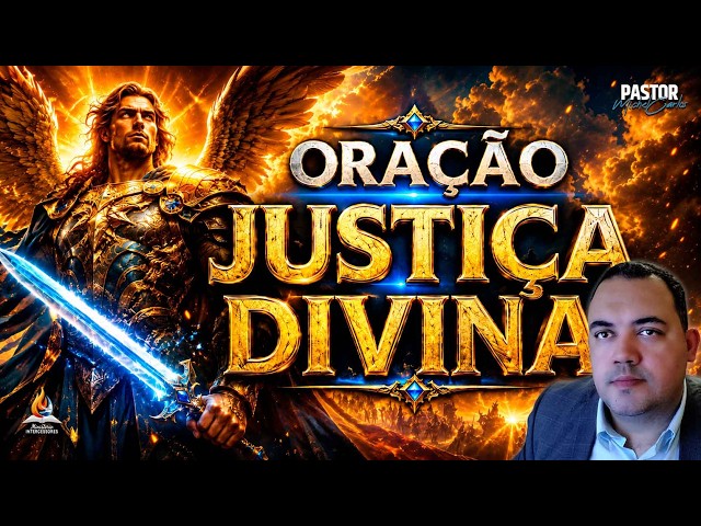 10/09/26 - ORAÇÃO PODEROSA JUSTIÇA DIVINA🕊️🔥(Reprise)