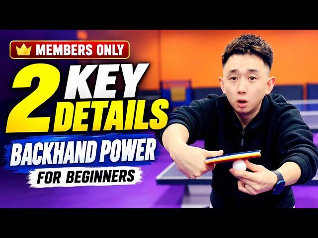 Members-Only: Two Key Details Every Beginner Needs for Backhand Power