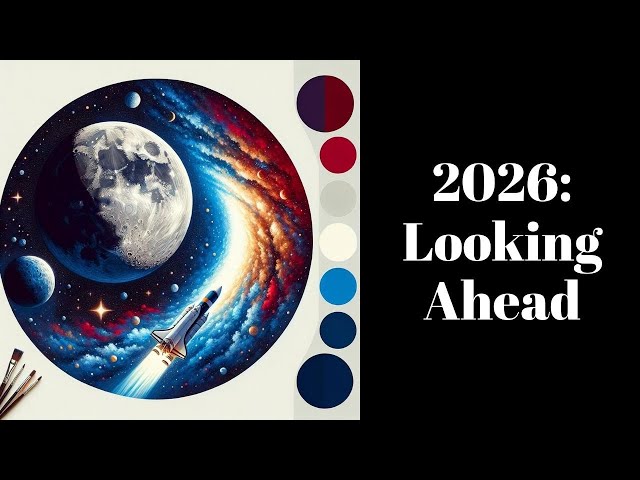2026 Will Be Insane for Space Exploration—Here's What's Coming