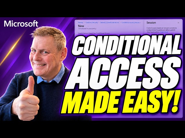 Microsoft Entra Conditional Access Made Easy Complete Beginner Guide 2026