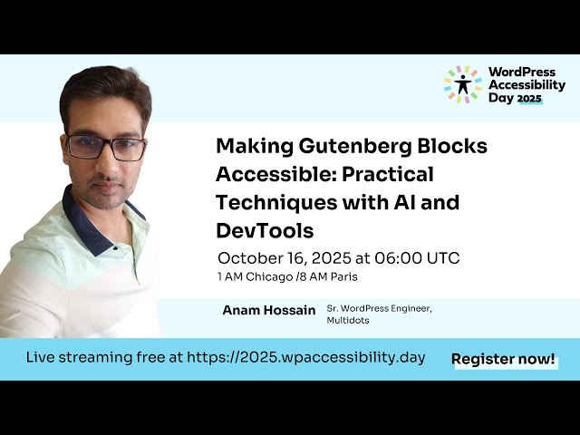 Making Gutenberg Blocks Accessible: Practical Techniques with AI and DevTools