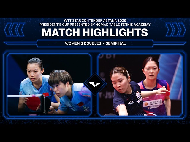 Wang/Han vs Hirano/Kihara | WD SF | #WTTAstana 2026