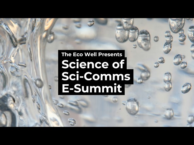 The Science of Science Communication E-Summit