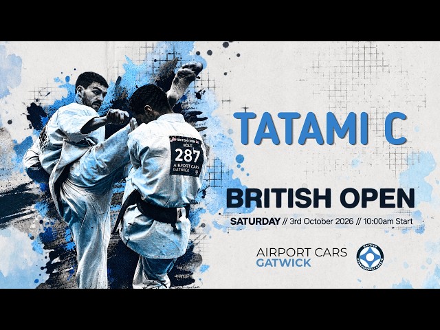[Tatami C] BKK British Open 2026 - Inc IFK Cup of Europe