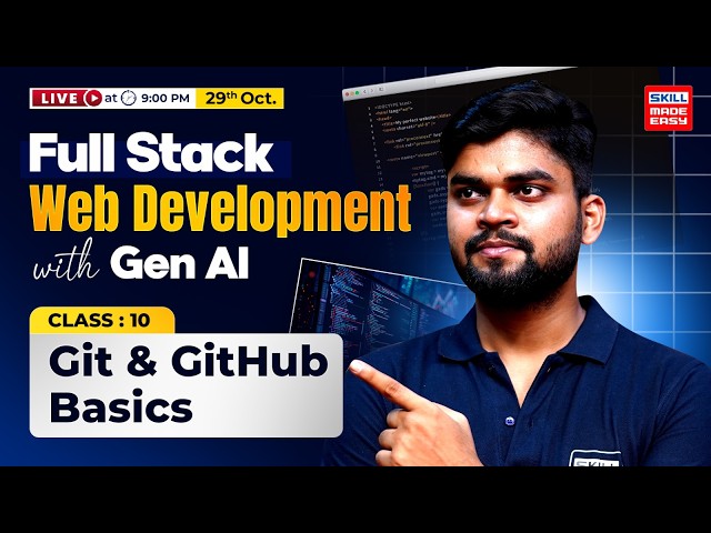 Class 10 | Git & GitHub Tutorial for Beginners | Full Stack Development with Gen AI