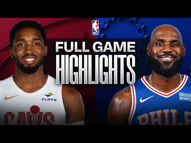 Game Recap: 76ers 114, Cavaliers 106