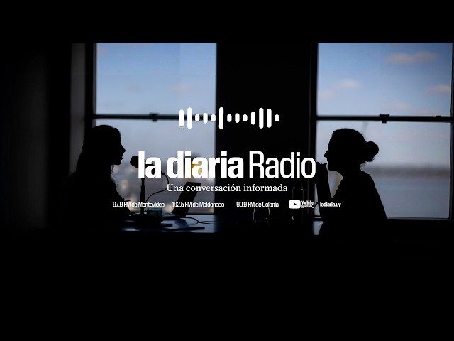 la diaria Radio | Panorama informativo - Magui Correa y Yamila Silva | Miércoles 21 de octubre 2026
