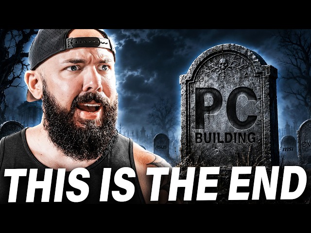 PC Building is DYING (They Planned It)