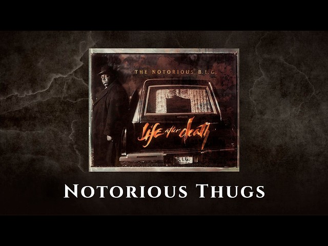 The Notorious B.I.G. - Notorious Thugs (Official Audio)