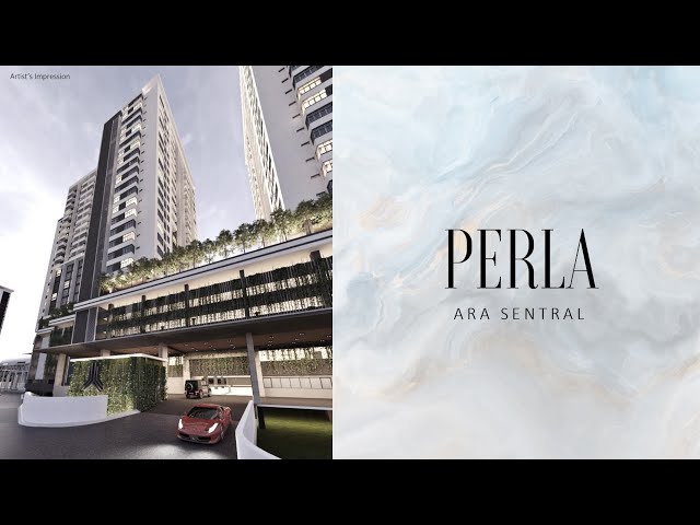 [Perla @ Ara Sentral]  Transit Oriented Development by Sarah Wong