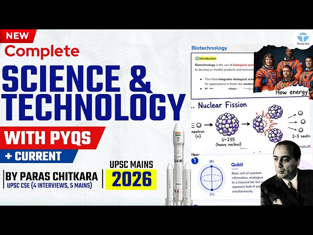 Complete Science and Technology UPSC with PYQs | UPSC Mains 2026 | Paras Chitkara