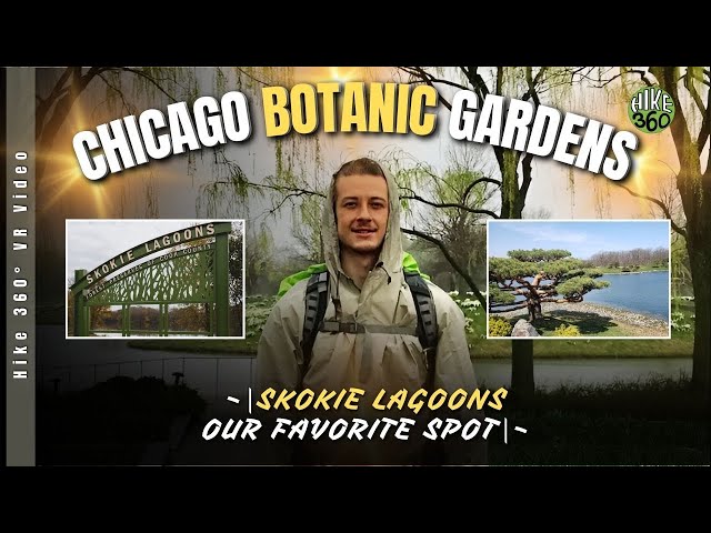 Chicago Botanical Gardens - Skokie Lagoons - Our Favorite Spot (Hike 360° VR Video)
