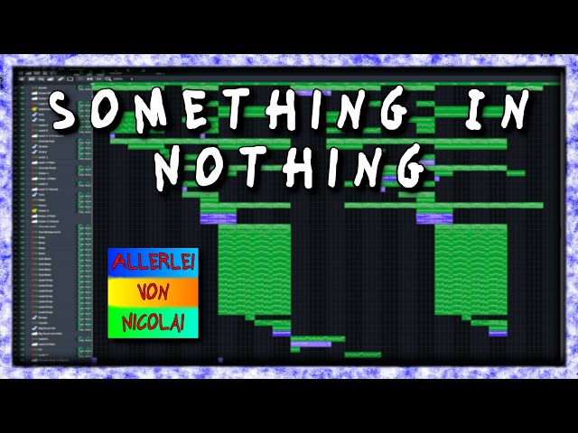 [Dance Music & EDM] Allerlei von Nicolai - Something In Nothing | LMMS Song (No Copyright) | [House]