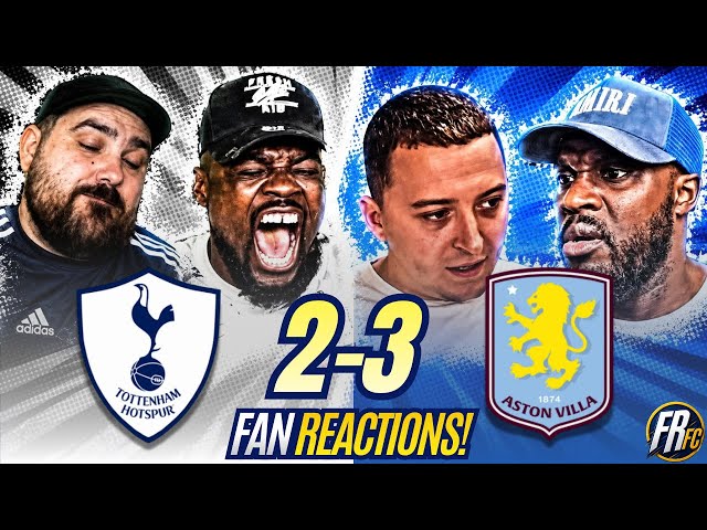 Tottenham Fans LIVID 🤬 Reactions to Tottenham 2-3 Aston Villa | Premier League Fan Reactions